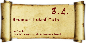 Brumecz Lukrécia névjegykártya